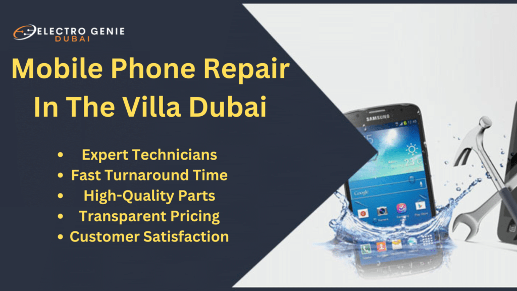 Mobile Phone Repair In The Villa Dubai