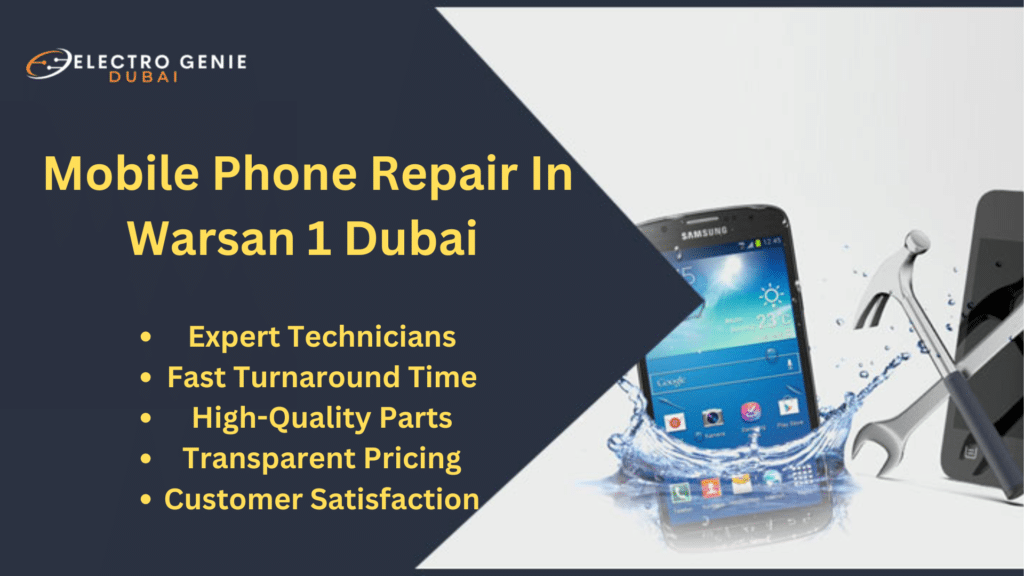 Fast Mobile Phone Repair In Warsan 1 Dubai