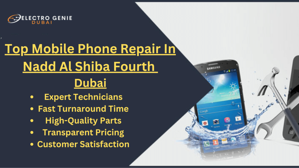 Mobile Phone Repair In Nadd Al Shiba Fourth Dubai