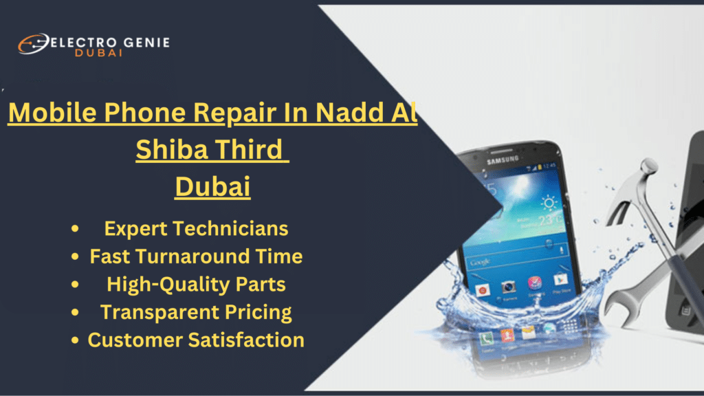 Mobile Phone Repair In Nadd Al Shiba Third