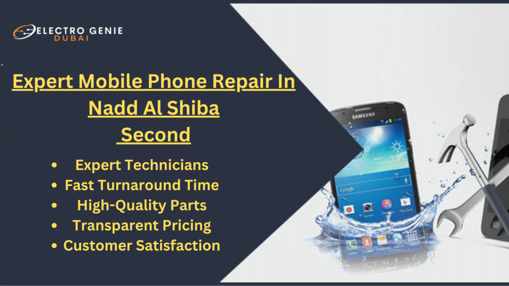 Expert Mobile Phone Repair In Nadd Al Shiba Second