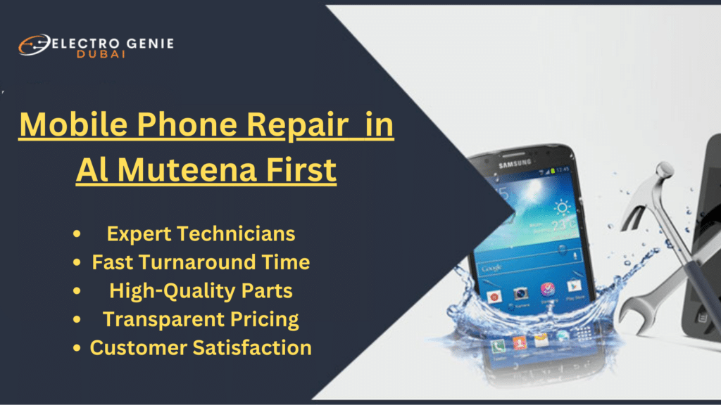 Mobile Phone Repair in Al Muteena First