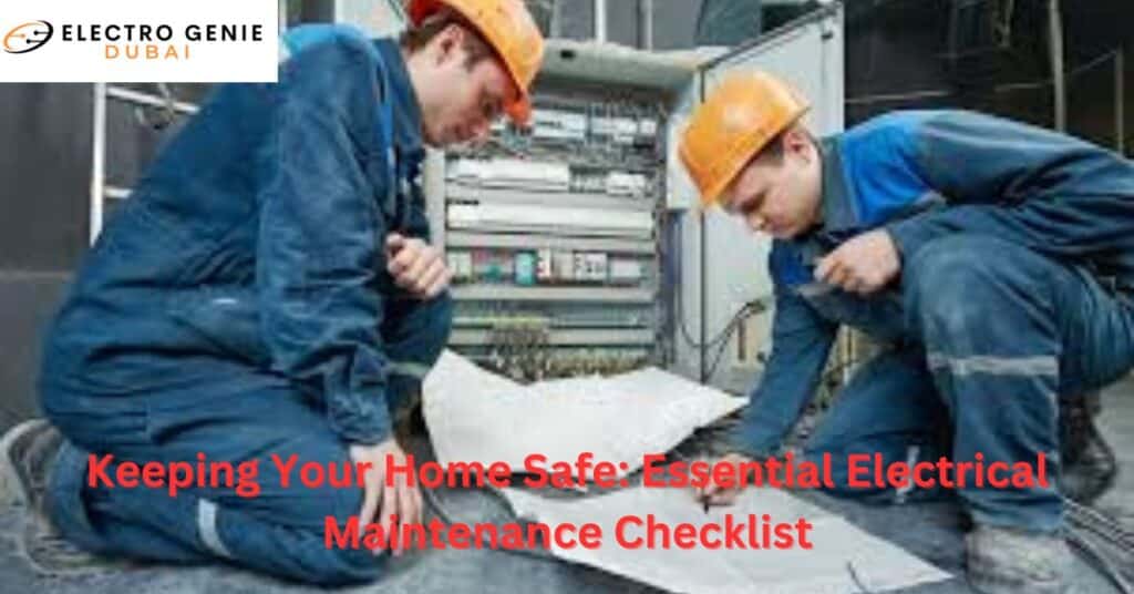 "Electrical Maintenance: Keep Your Home Safe & Save Money